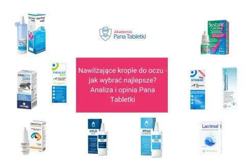 Dobre krople do oczu na alergię i suchość: Hialeye, Thealoz Duo, Systane, Hyabak, Bepanthen Eye, Dexoftal, Hylo Gel, Hylo Comod, Lacrimal.