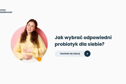 Uśmiechnięta kobieta trzymająca się za brzuch. Tekst: "Jak wybrać odpowiedni probiotyk dla siebie?". Idealny probiotyk dla dorosłych.