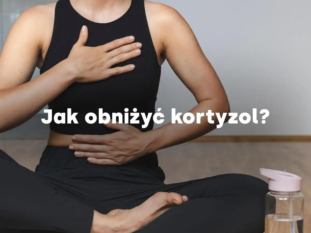 Jak obniżyć kortyzol? Sen, ruch i sygnały alarmowe
