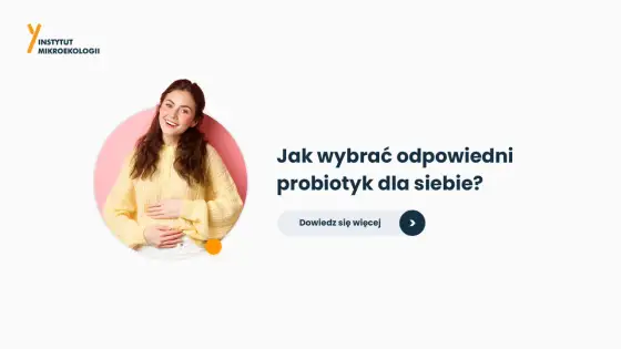 Dobry probiotyk dla dorosłych - Jak wybrać skuteczny?